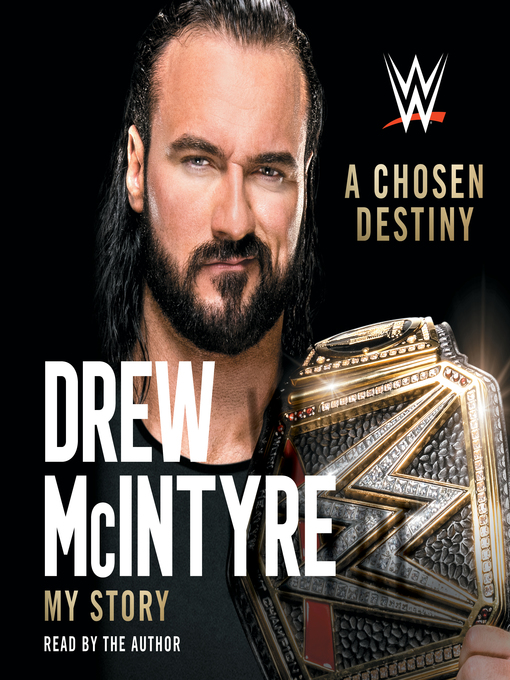 Title details for A Chosen Destiny by Drew McIntyre - Wait list